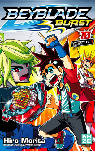 Beyblade Burst Tome 10 : L'histoire d'Aiger. Tome 1
