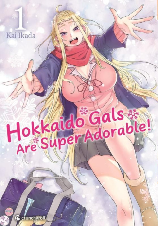 Hokkaido Gals Are Super Adorable ! Tome 1