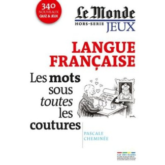 La langue française : les mots d'hier et d'aujourd'hui