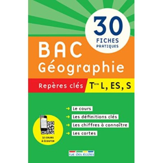 Bac Géographie, repères clés, Tle L, ES, S