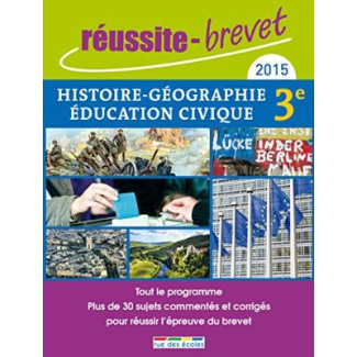 Histoire-Géographie Education civique 3e. Edition 2015