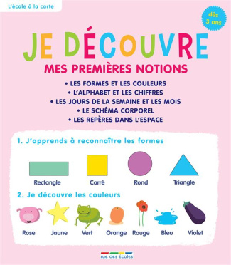Je découvre mes premières notions. Dès 3 ans