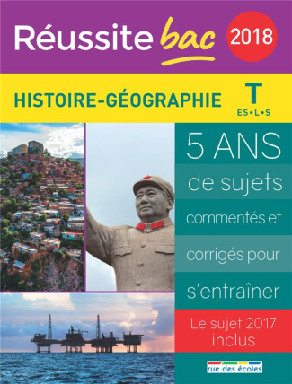 Histoire-Géographie Tle ES, L, S. Edition 2018