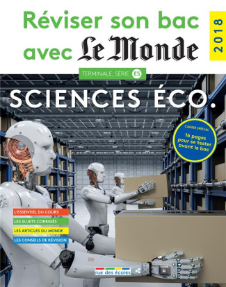 Sciences économiques et sociales Terminale, série ES. Edition 2018