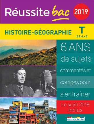 Histoire-Géographie Tle ES, L, S. Edition 2019
