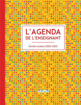 L'agenda de l'enseignant. Edition 2020-2021