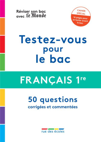 Français 1re. Réviser son bac avec Le Monde, Edition 2021