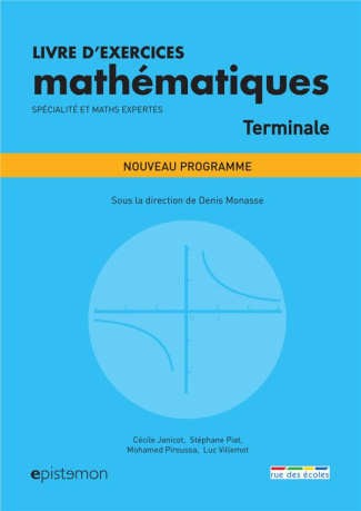 Livre d'exercices mathématiques spécialité et maths expertes Terminale