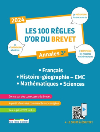 Les 100 règles d'or du Brevet. Annales 3e, Edition 2024