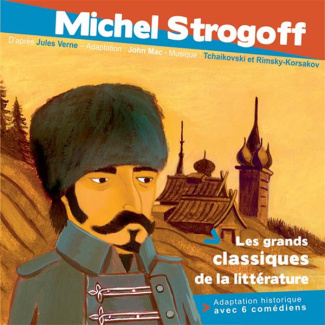 Michel Strogoff. 1 CD audio