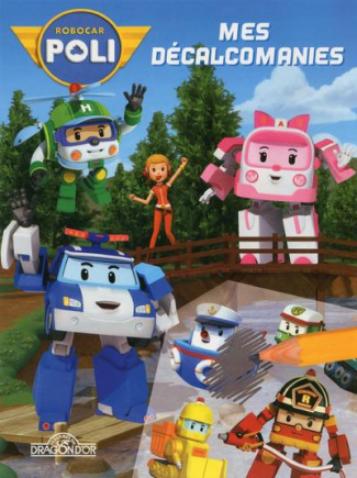Robocar Poli, mes décalcomanies