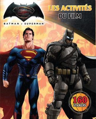 Batman vs Superman. Les activités du film