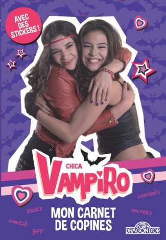 Chica Vampiro. Mon carnet de copines