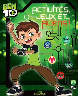 Activités, jeux et... aliens ! Ben 10