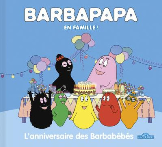 Barbapapa : L'anniversaire des Barbabébés