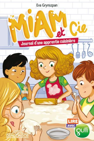 Miam et Cie Tome 2 : Journal d'une apprentie cuisinière