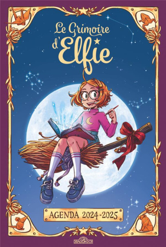 Agenda Le Grimoire d'Elfie. Edition 2024-2025