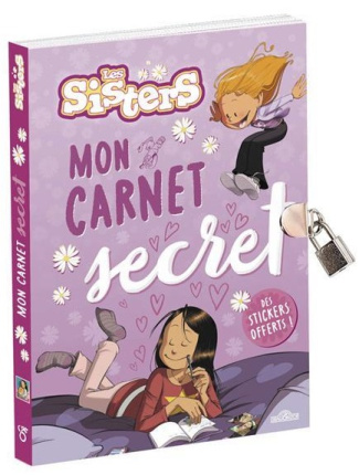 Mon carnet secret les Sisters. Des stickers offerts !