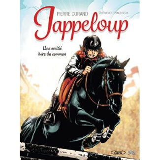 Jappeloup Tome 1 : Une amitié hors du commun