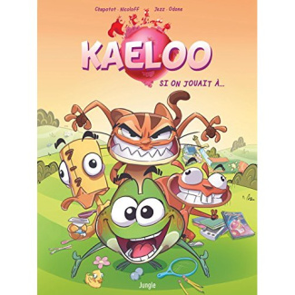 Kaeloo Tome 1 : Si on jouait à...