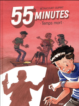55 minutes Tome 1 : Temps mort