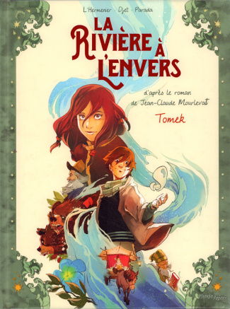 La rivière à l'envers Tome 1 : Tomek