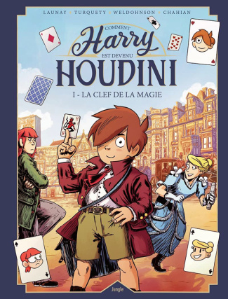 Harry Houdini Tome 1 : La clef de la magie