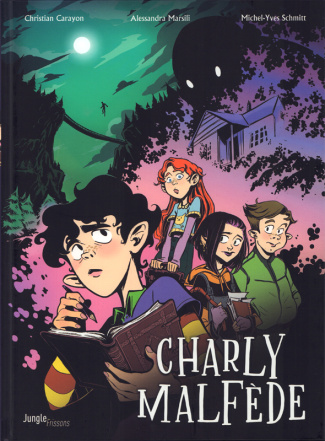 Charly Malfède Tome 1