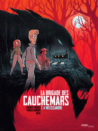 La brigade des cauchemars Tome 4 : Mélissandre