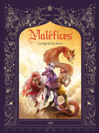 Maléfices Tome 2 : Les légendes du désert