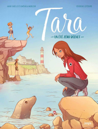 Tara. Un été zéro déchet Tome 1