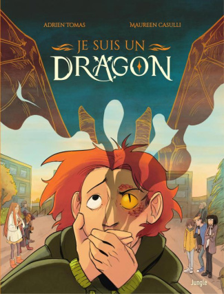 Je suis un dragon Tome 1
