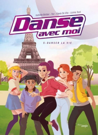 Danse avec moi Tome 5 : Danser la vie