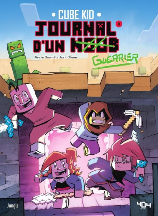 Journal d'un noob Tome 11 : Le repaire d'Entity