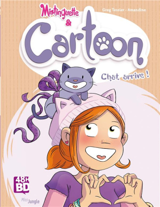 Mistinguette et Cartoon Tome 1 : Chat arrive ! - 48h BD 2024