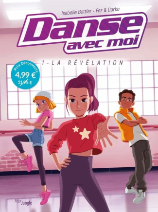 Danse avec moi Tome 1 : La révélation