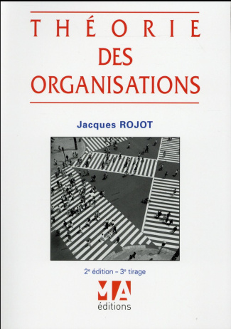 Théorie des organisations. 2e édition