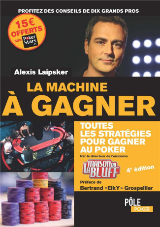La machine à gagner. 4e édition
