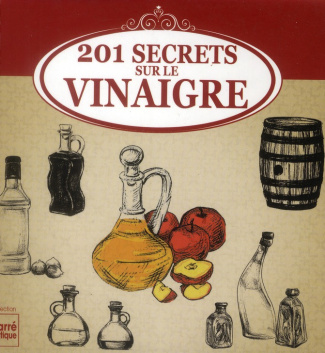 201 secrets sur le vinaigre