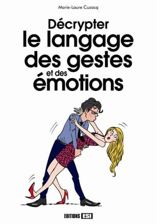 Décrypter le langage des gestes et des émotions