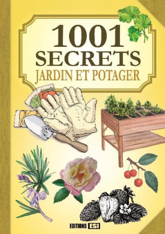 1001 secrets jardin et potager
