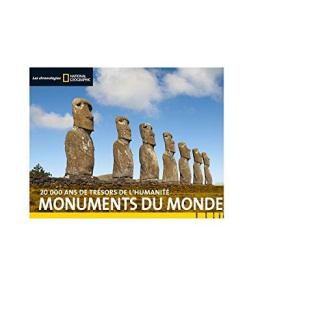 Monuments du monde. 20 000 ans de trésors de l'humanité