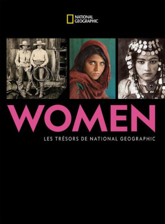 Women. Les trésors de National Geographic