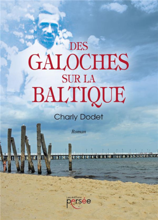 Des galoches sur la Baltique