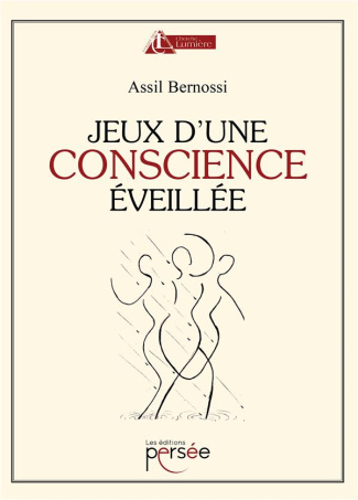Jeux d'une conscience éveillée