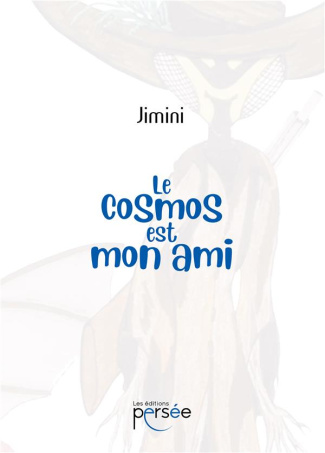 Le cosmos est mon ami