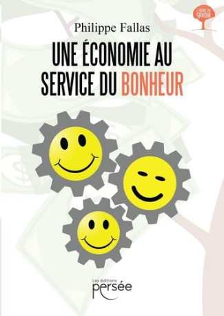 Une économie au service du bonheur