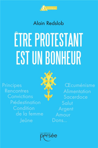 Etre protestant est un bonheur