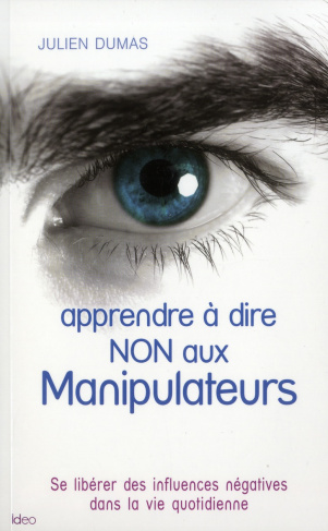 Apprendre à dire non aux manipulateurs