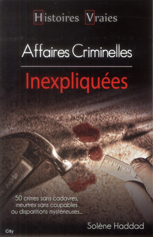 Affaires criminelles inexpliquées